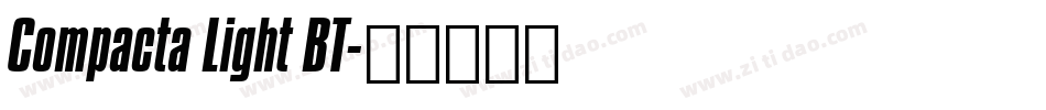 Compacta Light BT字体转换
